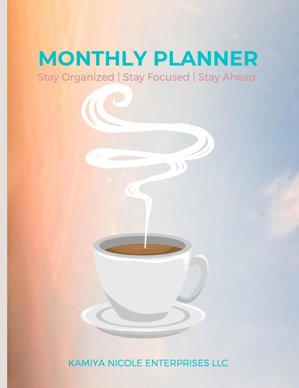 Knjiga Monthly Planner Kamiya Nicole Enterprises LLC