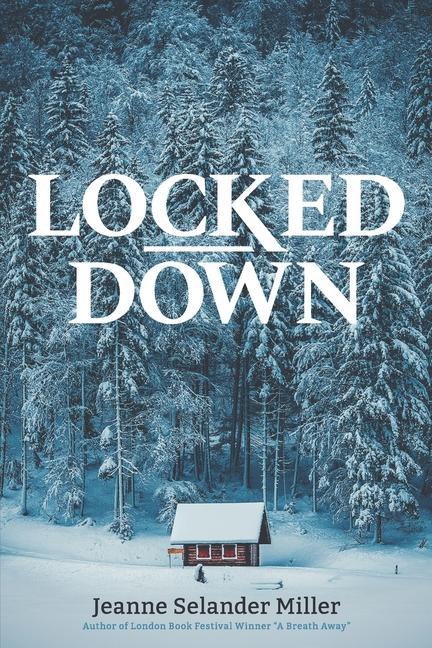 Kniha Locked Down Jeanne Selander Miller
