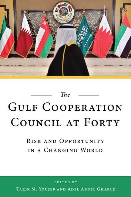 Boek Gulf Cooperation Council at Forty Adel Abdel Ghafar