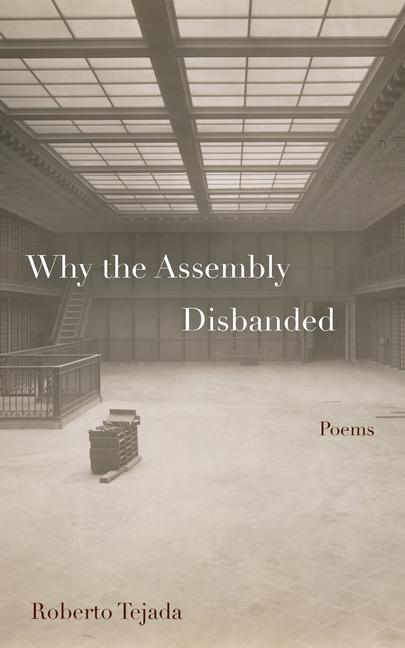 Boek Why the Assembly Disbanded Roberto Tejada