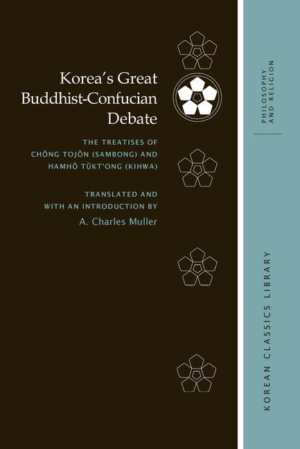 Carte Korea's Great Buddhist-Confucian Debate Robert E. Buswell