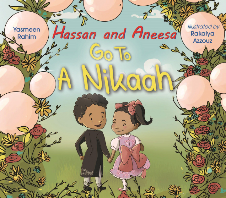 Libro Hassan & Aneesa Go to A Nikaah Yasmeen Rahim