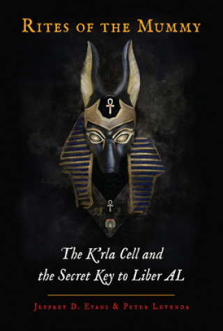 Kniha Rites of the Mummy Jeffrey D. (Jeffrey D. Evans) Evans