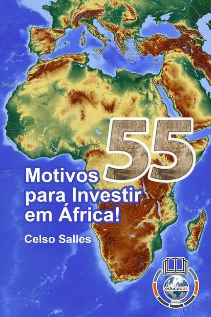 Kniha 55 Motivos para Investir em Africa - Celso Salles 