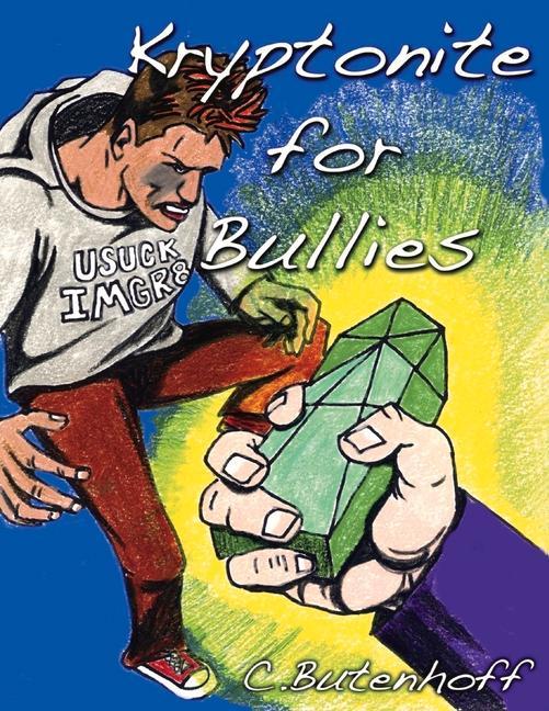 Livro Kryptonite for Bullies C. Butenhoff