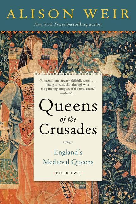 Kniha Queens of the Crusades: England's Medieval Queens Book Two 