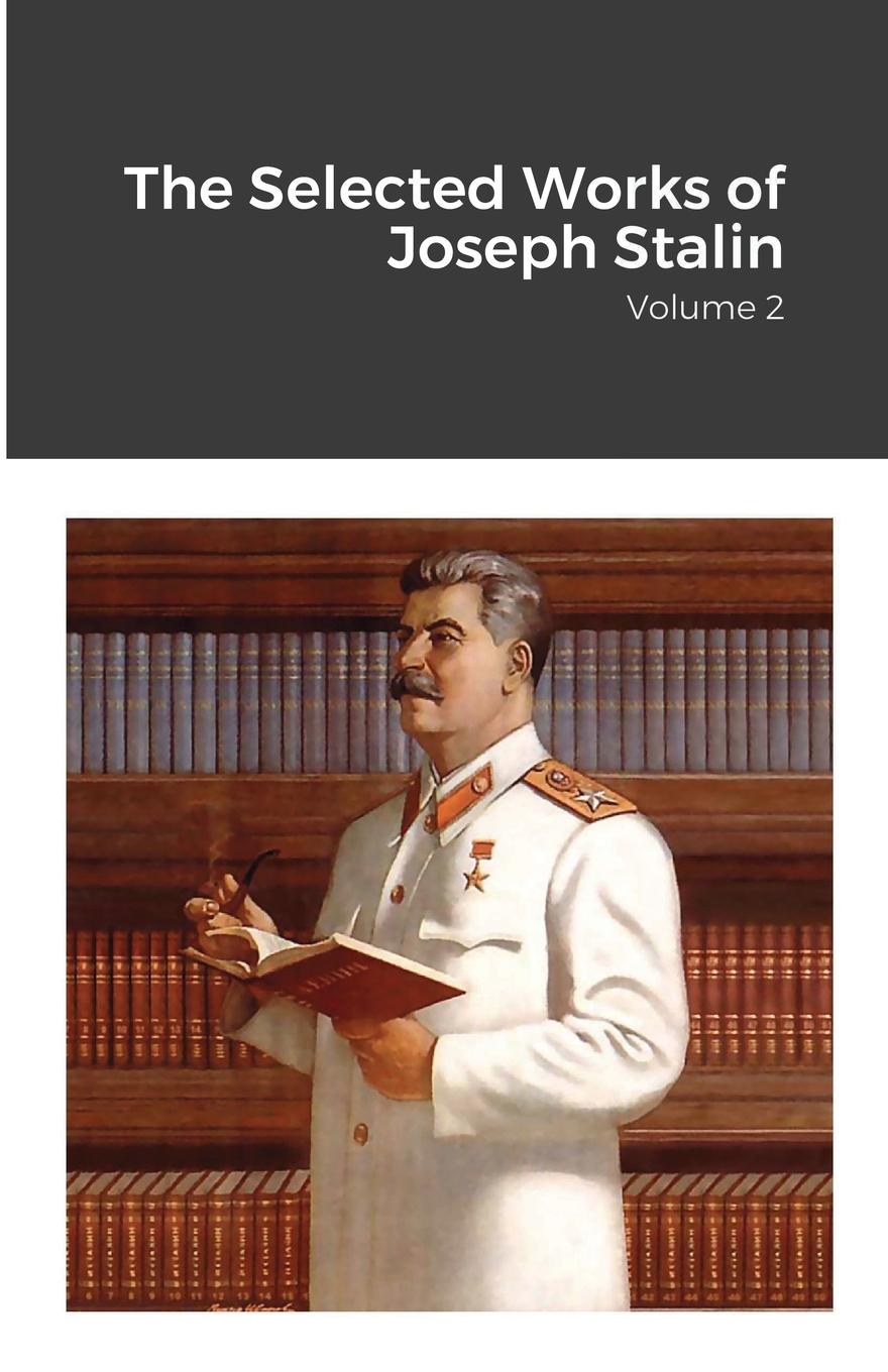 Knjiga Selected Works of Joseph Stalin Joseph Stalin