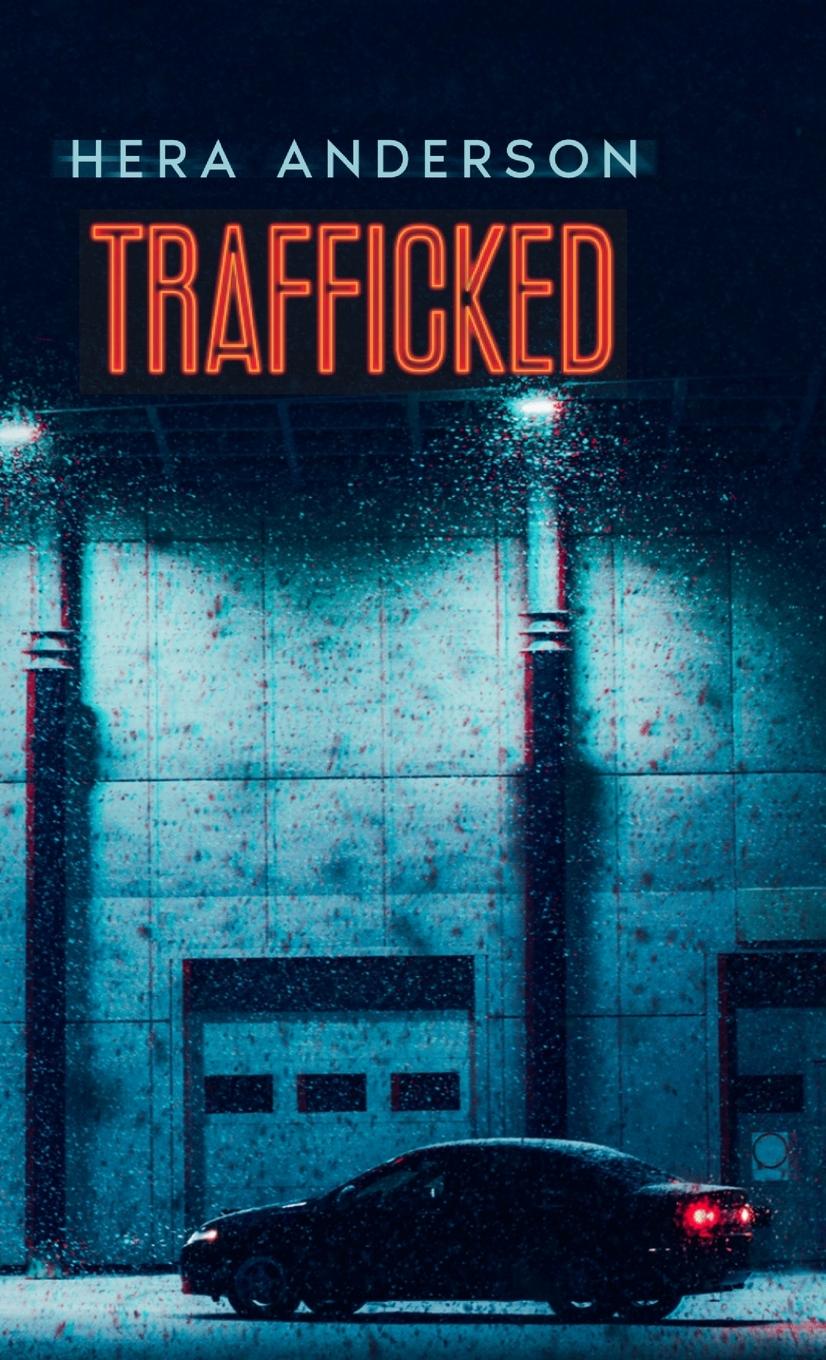 Knjiga Trafficked Hera Anderson