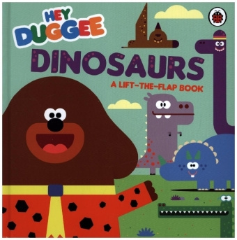 Carte Hey Duggee: Dinosaurs DUGGEE  HEY