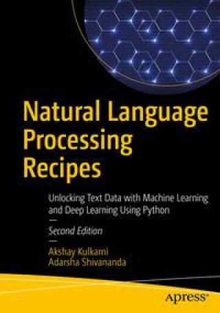 Knjiga Natural Language Processing Recipes Adarsha Shivananda