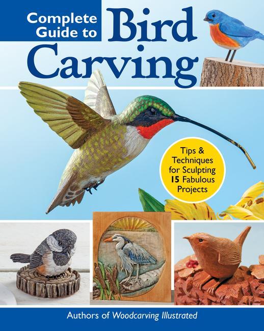 Knjiga Complete Guide to Bird Carving 