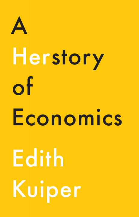 Kniha Herstory of Economics Edith Kuiper