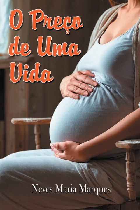 Knjiga O Preco de Uma Vida NEVES MARIA MARQUES