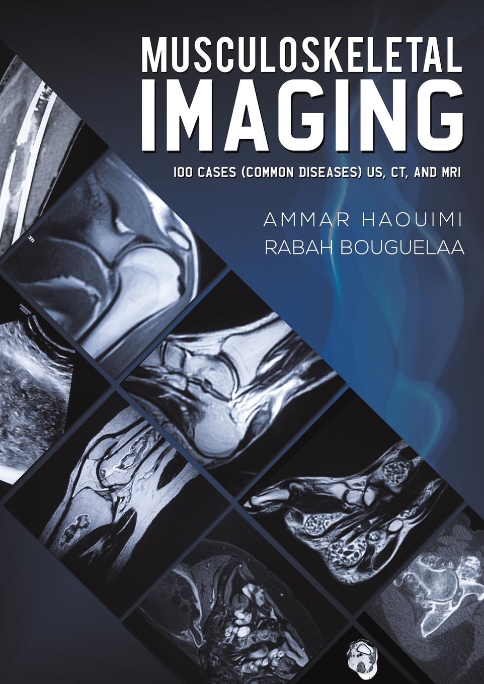 Kniha Musculoskeletal Imaging Ammar Haouimi
