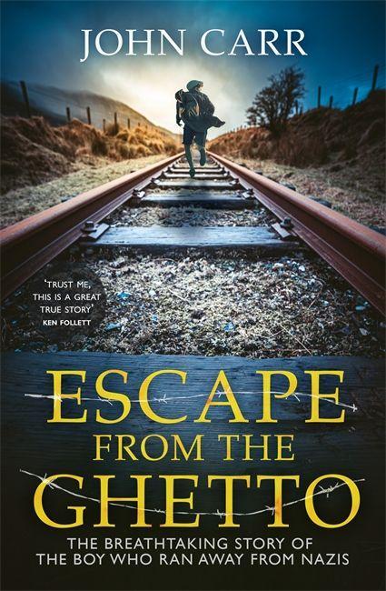 Book Escape From the Ghetto John Carr