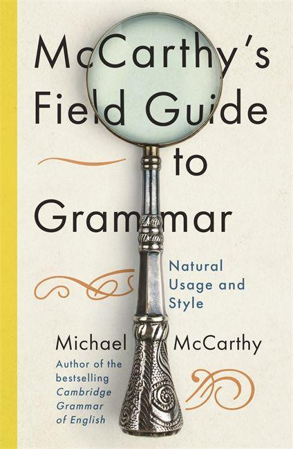 Kniha McCarthy's Field Guide to Grammar MICHAEL MCCARTHY