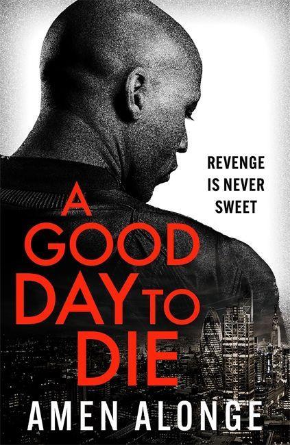 Boek Good Day to Die Amen Alonge