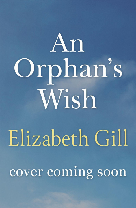 Kniha Orphan's Wish ELIZABETH GILL