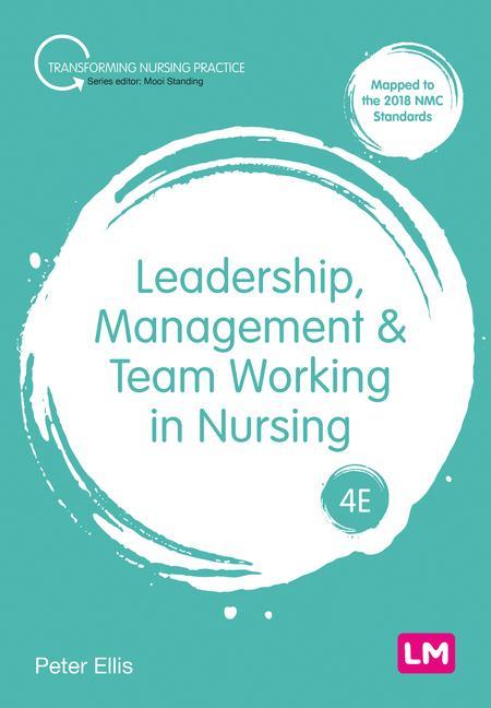 Könyv Leadership, Management and Team Working in Nursing 