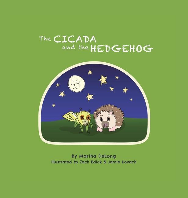 Kniha Cicada and the Hedgehog Zach Edick