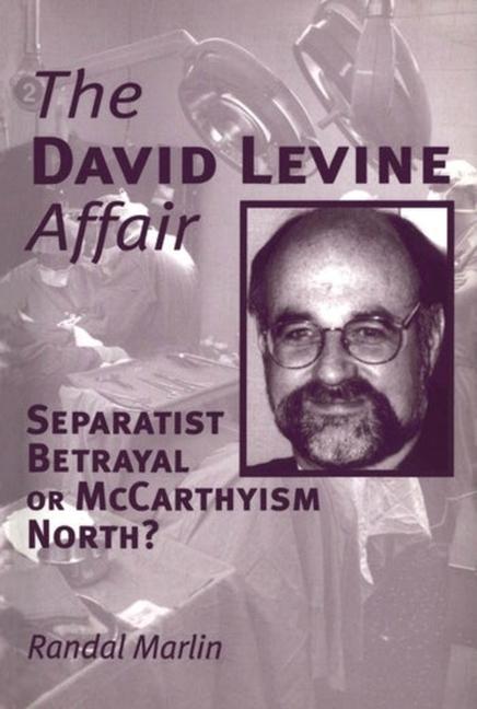 Knjiga David Levine Affair Randal Marlin