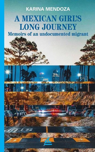 Book Mexican Girls Long Journey La Pereza Ediciones Corp