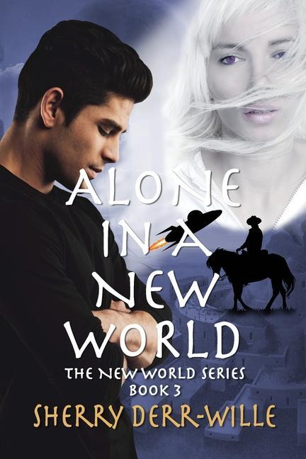 Knjiga Alone in a New World Sherry Derr-Wille