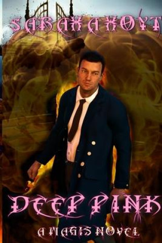 Knjiga Deep Pink Sarah A. Hoyt