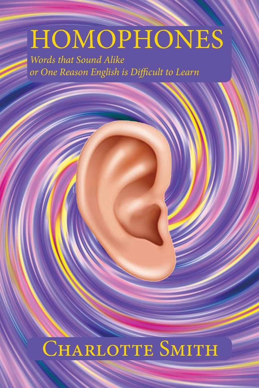 Knjiga Homophones Charlotte Smith