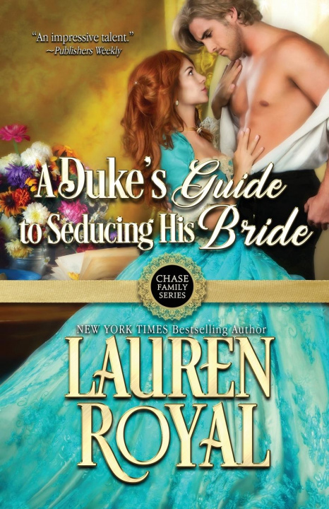 Buch Duke's Guide to Seducing His Bride Lauren Royal