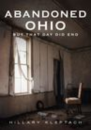 Livro Abandoned Ohio: But That Day Did End Kleptach