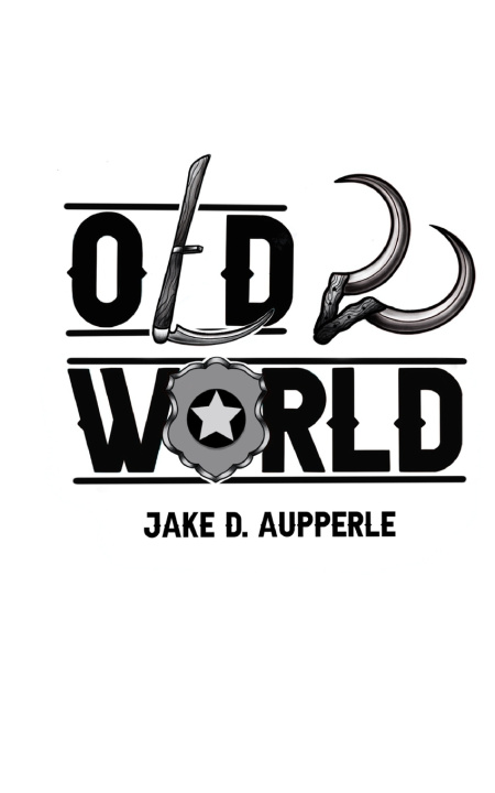 Knjiga Old World Aupperle Jake D. Aupperle