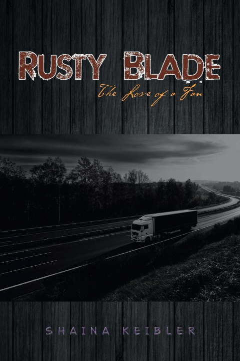 Knjiga Rusty Blade Shaina Keibler