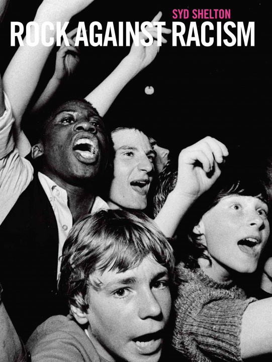 Buch Rock Against Racism Syd Shelton