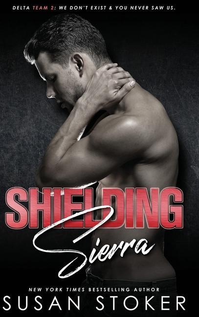 Knjiga Shielding Sierra Susan Stoker