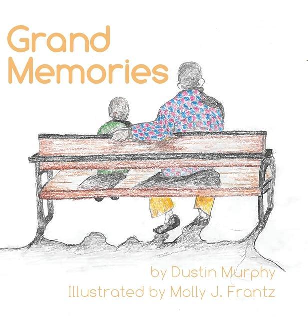 Knjiga Grand Memories Molly J. Frantz