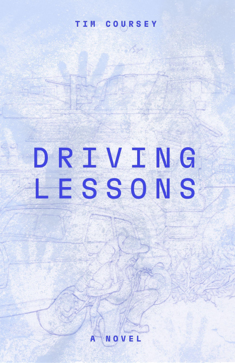 Βιβλίο Driving Lessons Tim Coursey