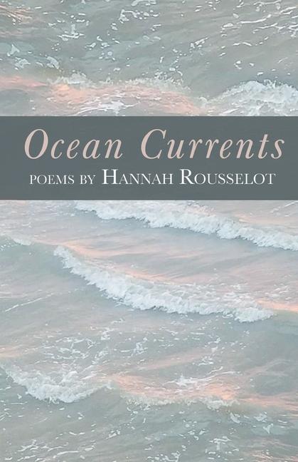 Knjiga Ocean Currents Hannah Rousselot