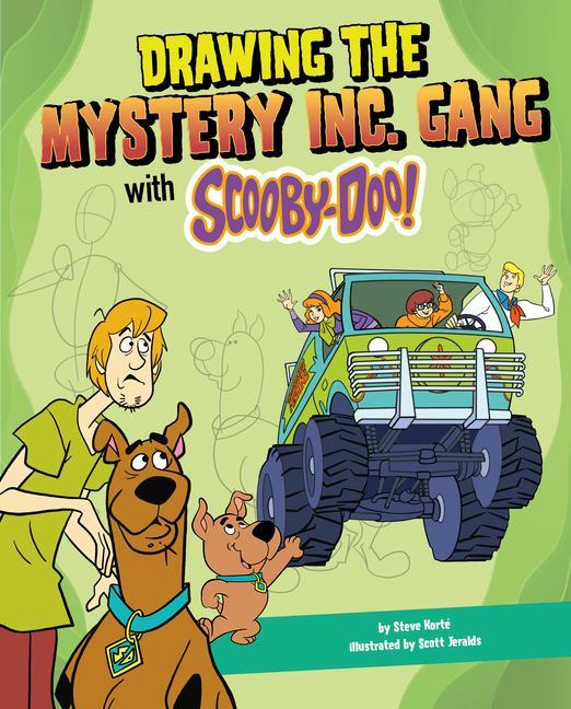 Könyv Drawing the Mystery Inc. Gang with Scooby-Doo! Scott Jeralds