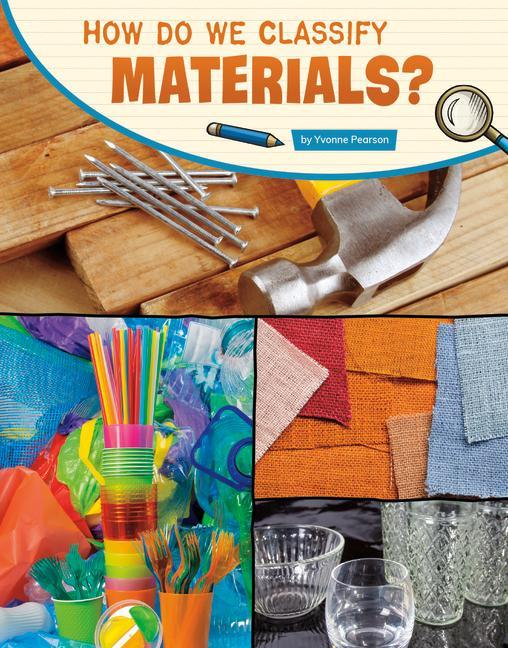 Knjiga How Do We Classify Materials? Pearson
