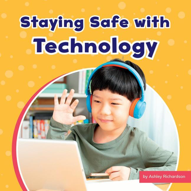 Knjiga Staying Safe with Technology Richardson
