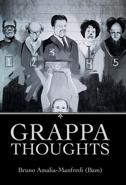 Knjiga Grappa Thoughts Bruno Amalia-Manfredi (Bam)