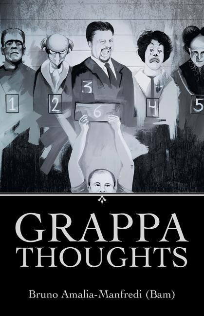 Книга Grappa Thoughts Bruno Amalia-Manfredi (Bam)