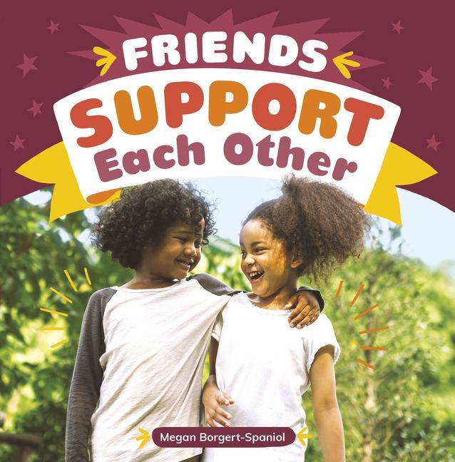 Boek Friends Support Each Other Megan Borgert-Spaniol