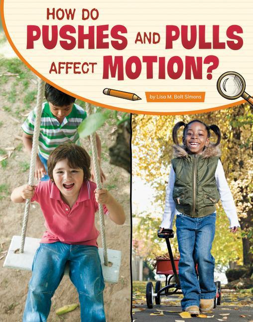 Book How Do Pushes and Pulls Affect Motion? Simons