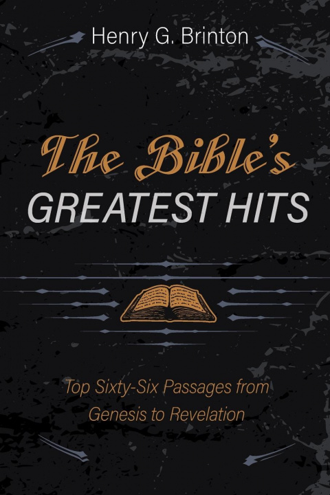 Kniha Bible's Greatest Hits Henry G. Brinton