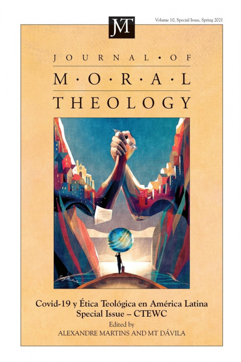 Kniha Journal of Moral Theology, Volume 10, Special Issue 2 Alexandre A. Martins