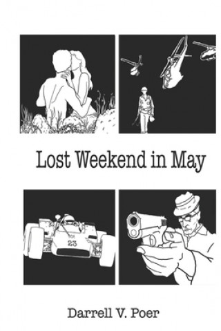 Libro Lost Weekend in May DARRELL V. POER