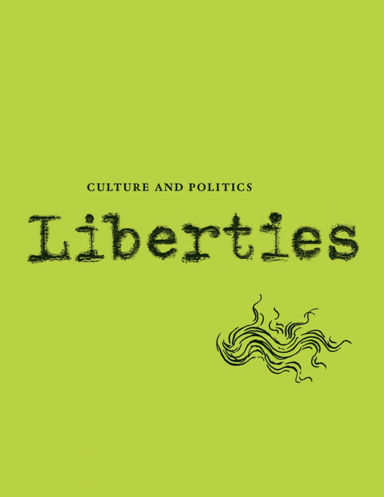 Boek Liberties Journal of Culture and Politics Laura Kipnis