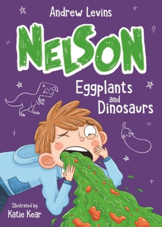 Kniha Nelson 3: Eggplants and Dinosaurs Andrew Levins